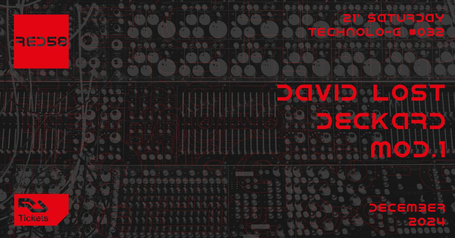 Technolo-G #032 With David Lost, Deckard & Mod.1