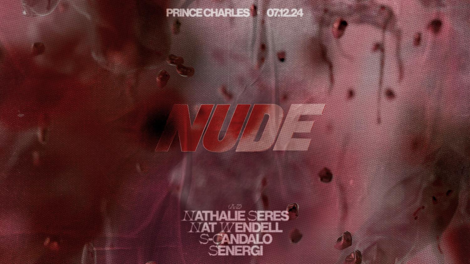 Nude With Nathalie Seres, Nat Wendell, S-Candalo & Senergi