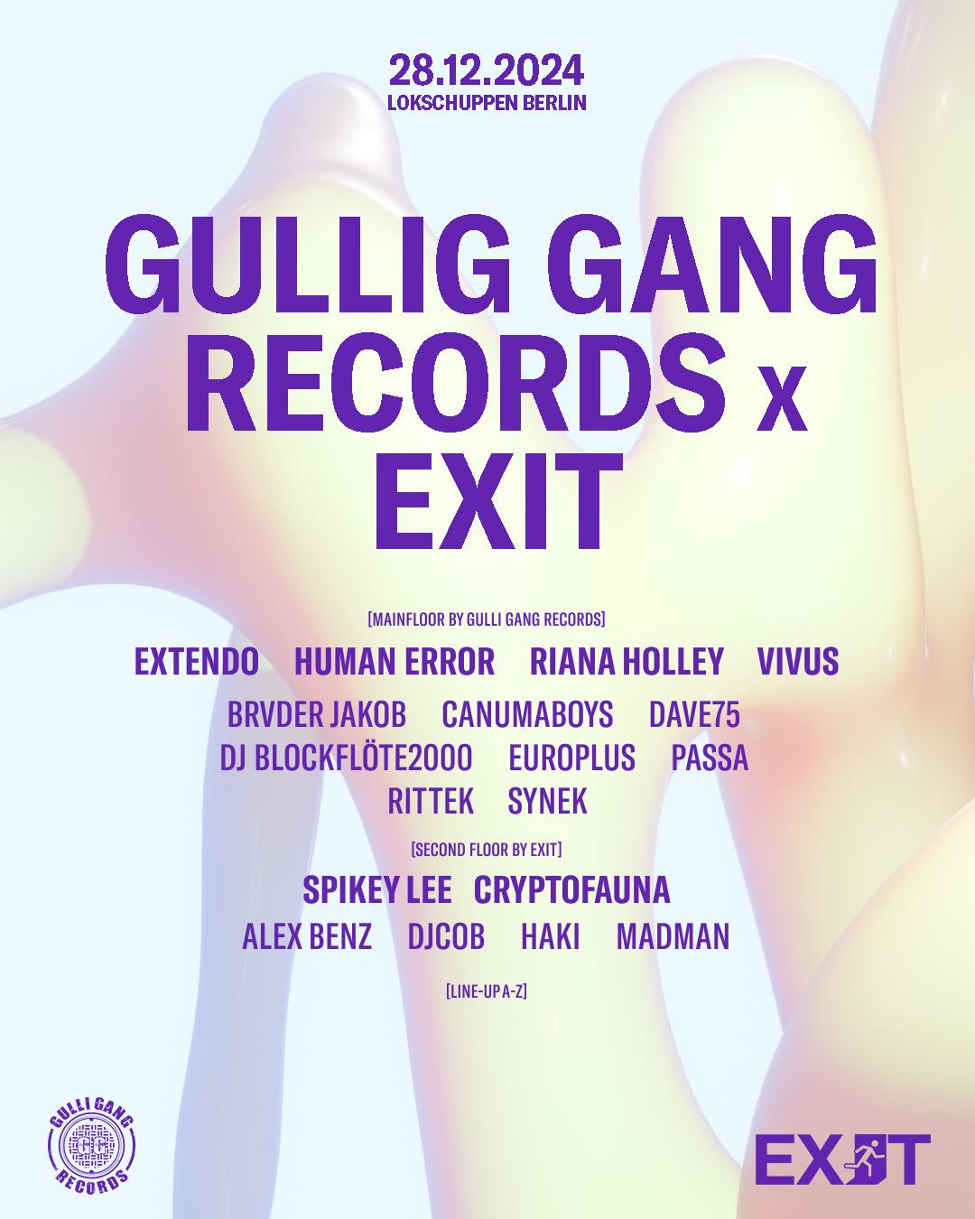 Exit X Gulli Gang Records