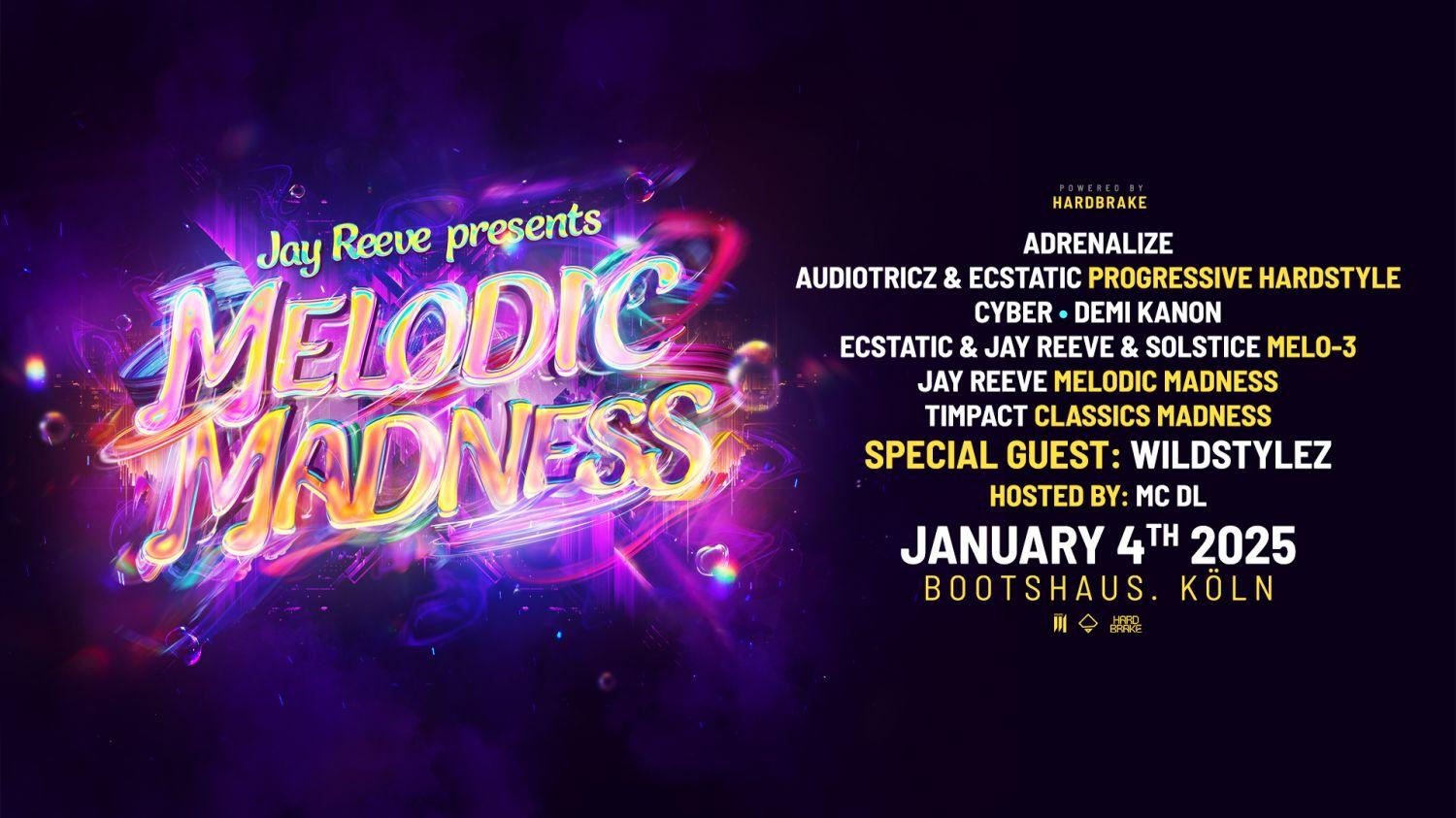 Melodic Madness W. Jay Reeve / Wildstylez And More