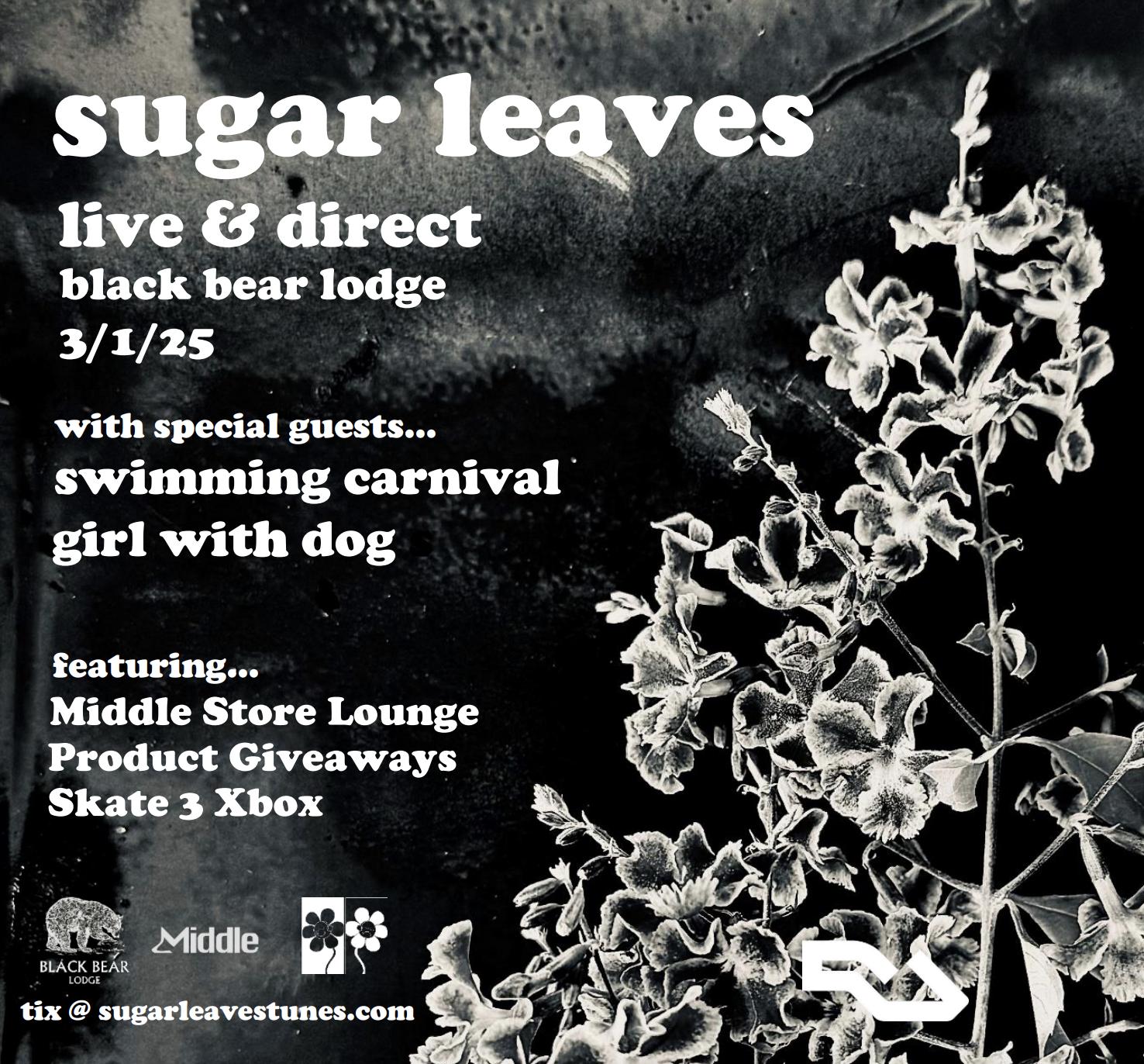 Sugar Leaves Live & Direct