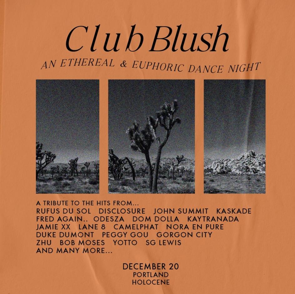 Club Blush - An Ethereal & Euphoric Dance Night