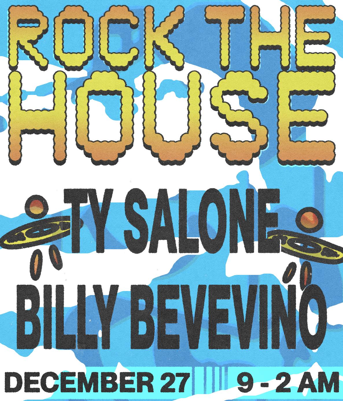 Rock The House Feat. Ty Salone + Billy Bevevino