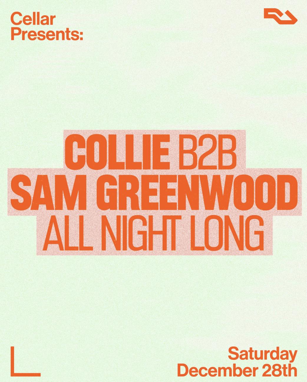 Collie B2B Sam Greenwood [All Night Long]