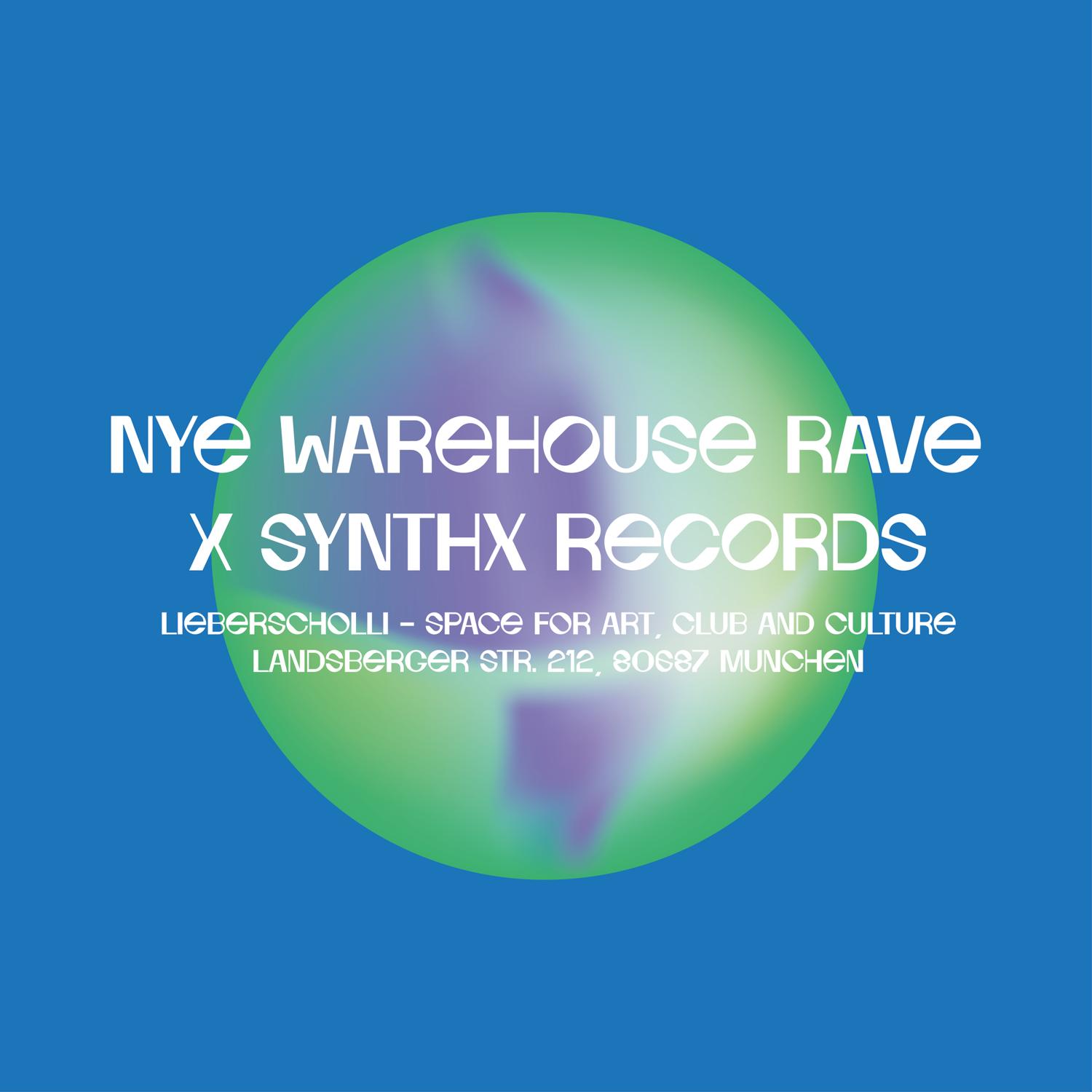 Nye Warehouse Rave X Synthx Rec