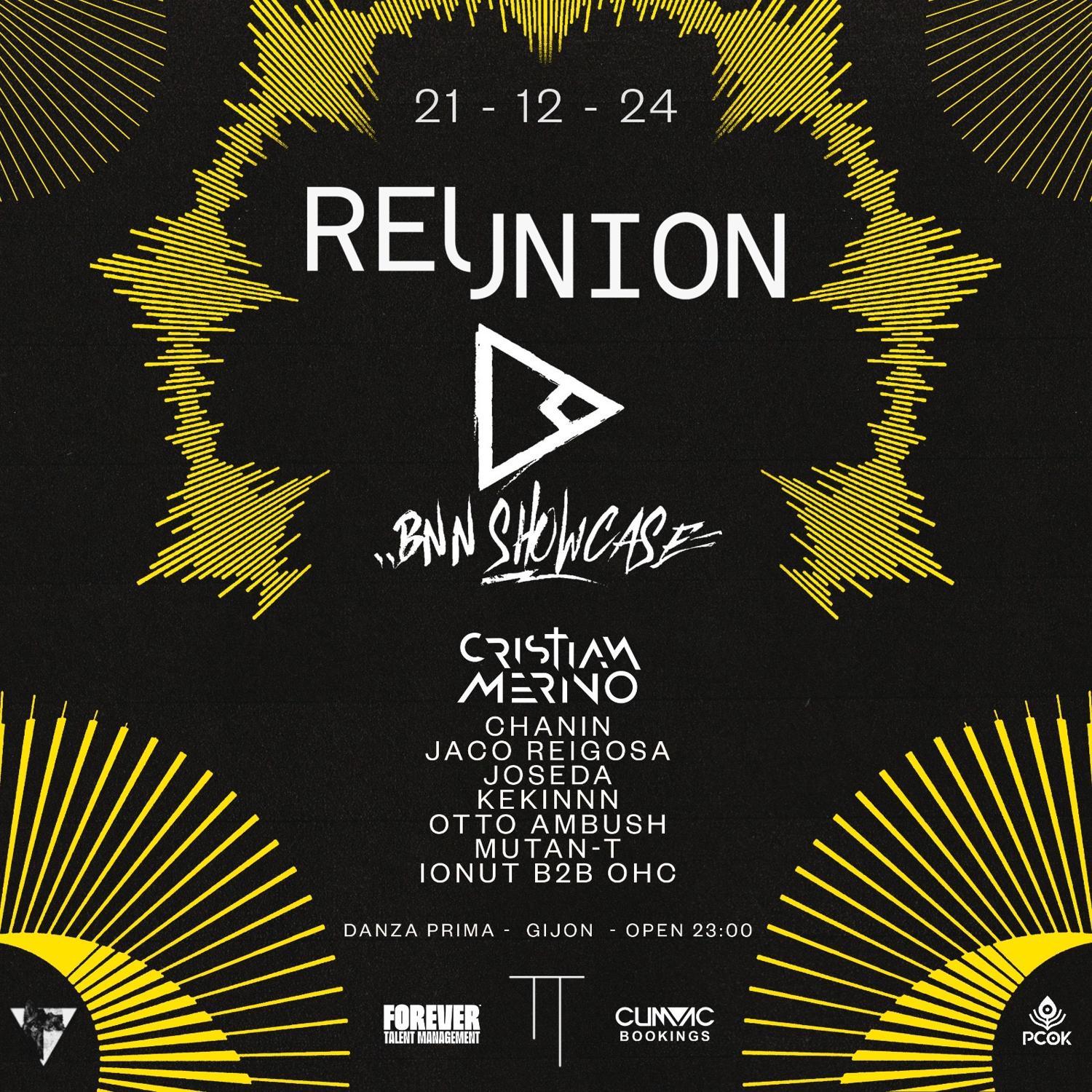 Reunion X Bnn Showcase