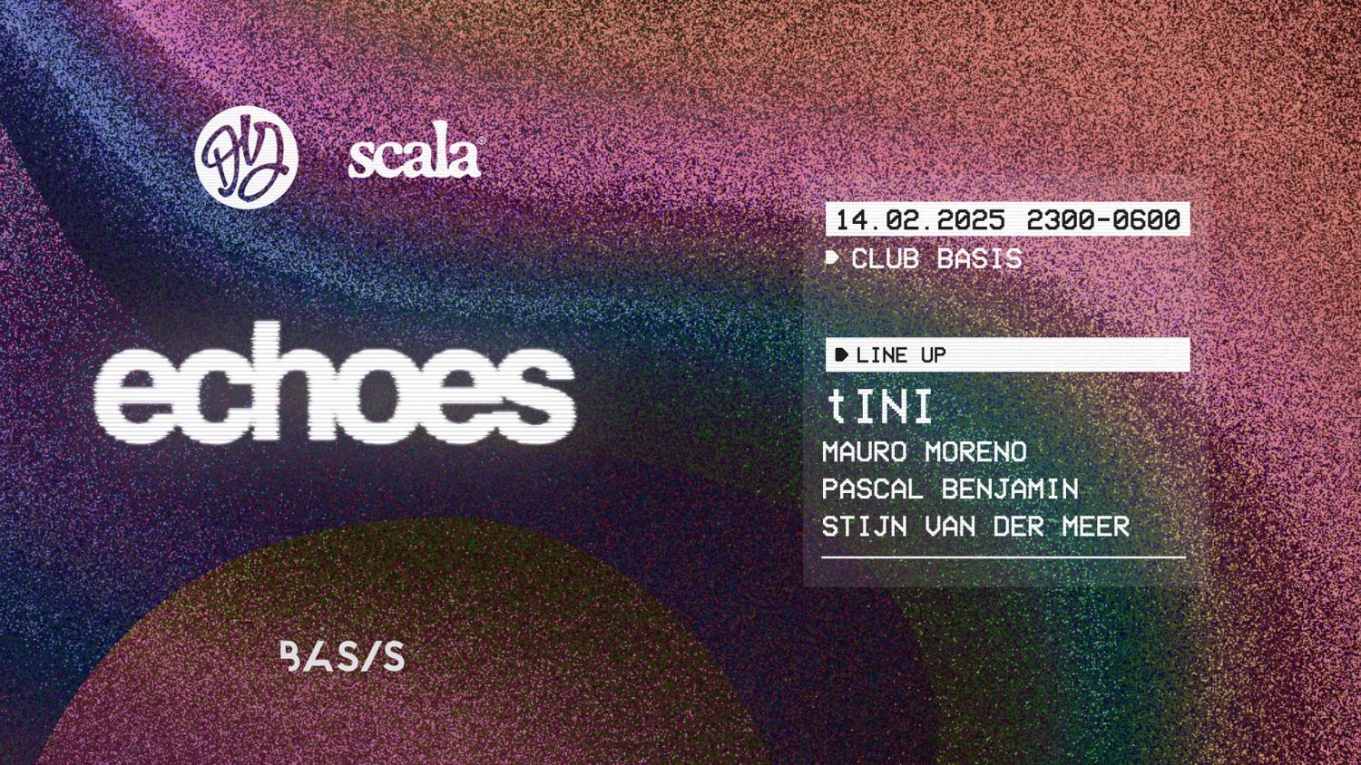 Basis X De Vrije Jongens And Scala Present 'Echoes'