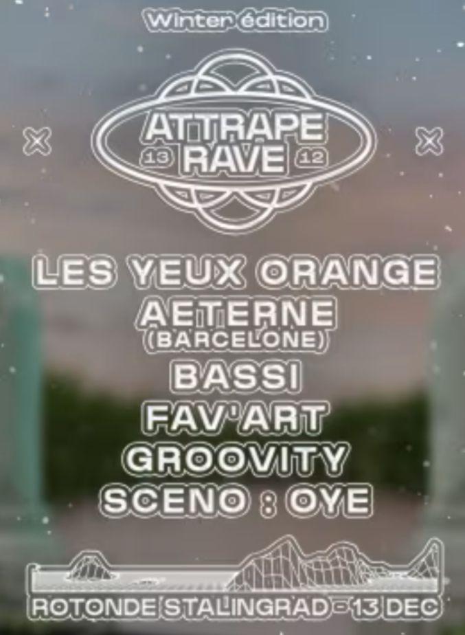 Attrape Rave