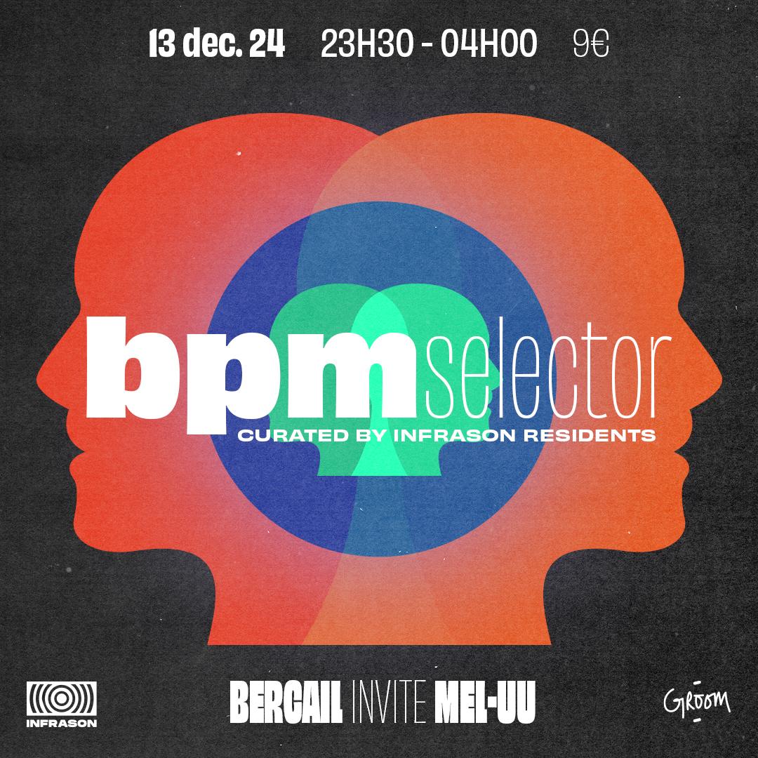 Infrason - Bpm Selector - Bercail Invite Mel-Uu