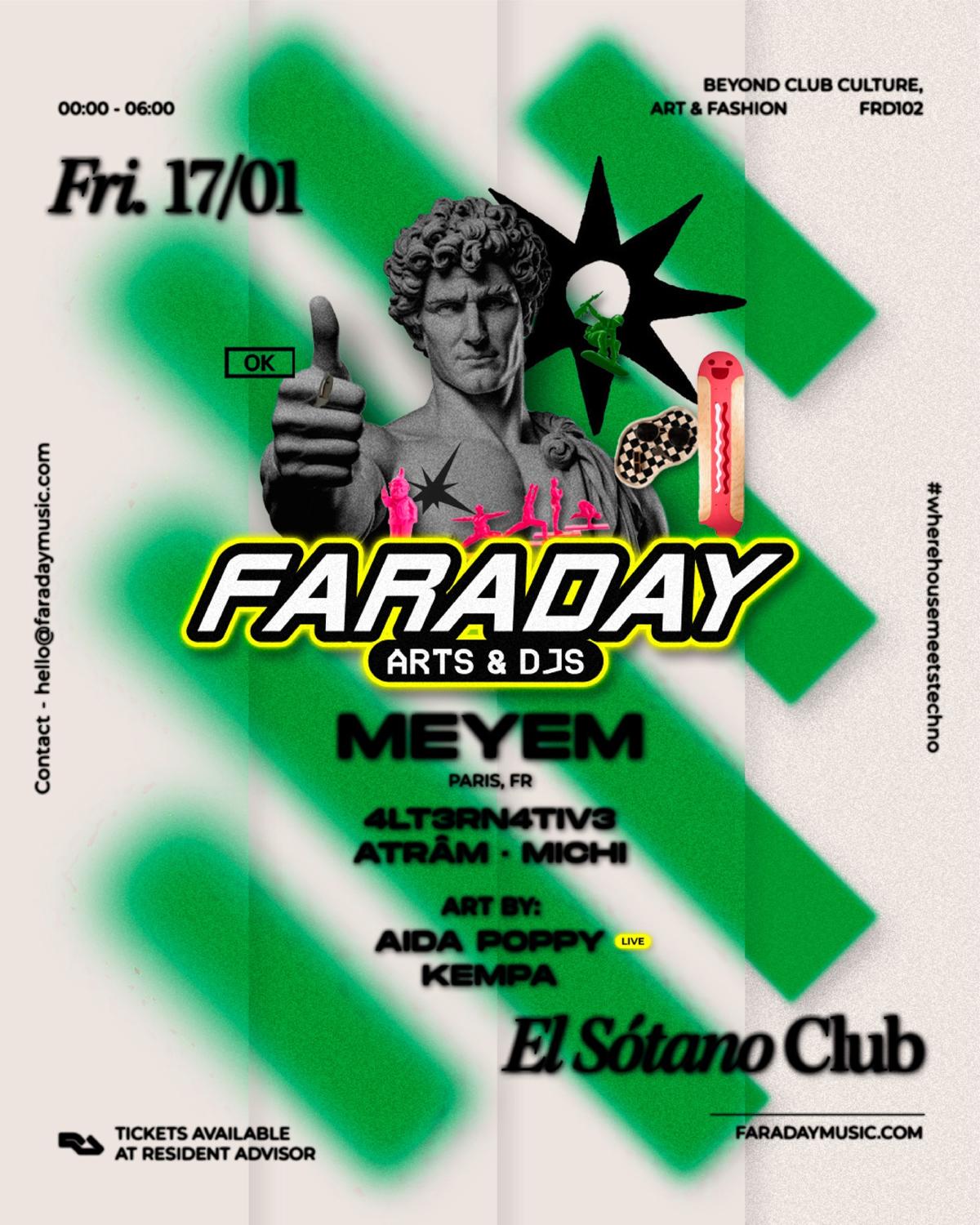 Faraday Arts & Djs W/ Meyem