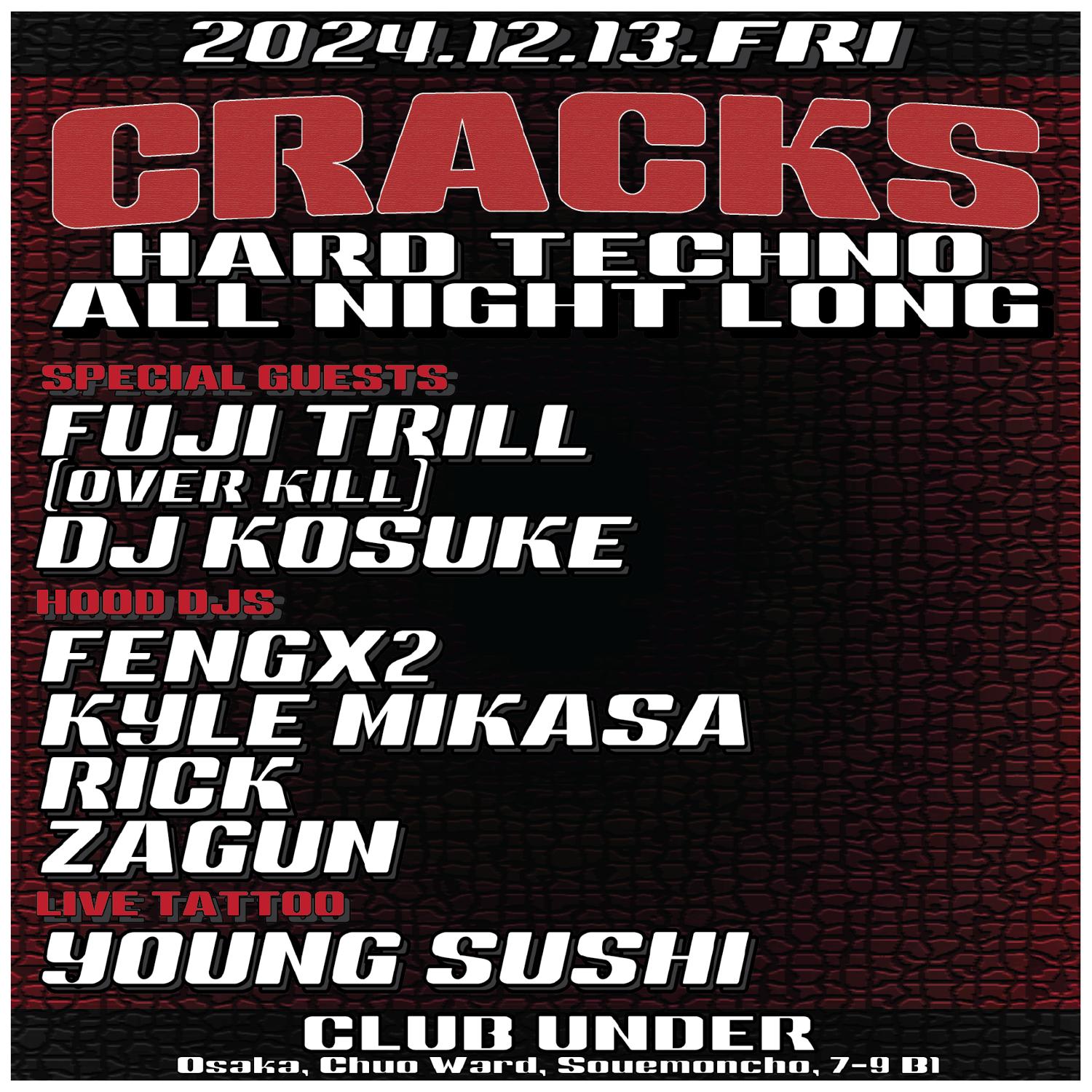 Underground Techno With Fuji Trill(Over Kill), Dj Kosuke, Fengx2, Kyle Mikasa, Zagun, Rick