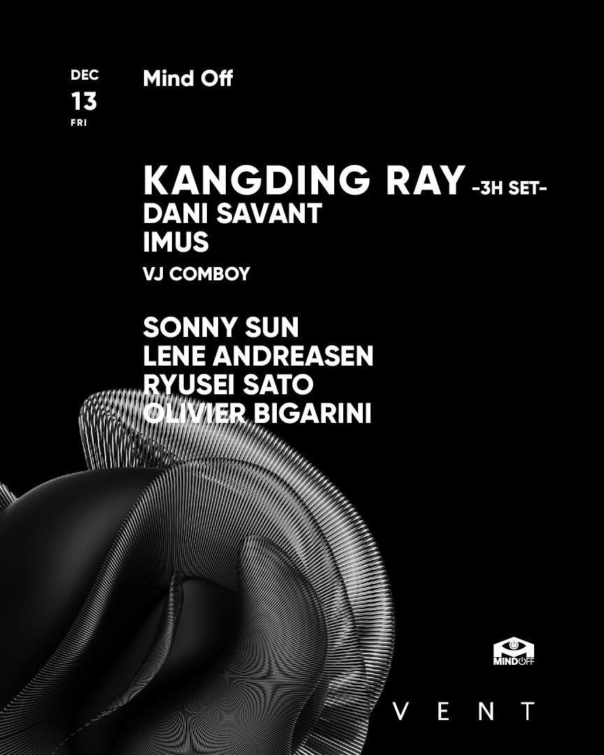 Kangding Ray / Mind Off