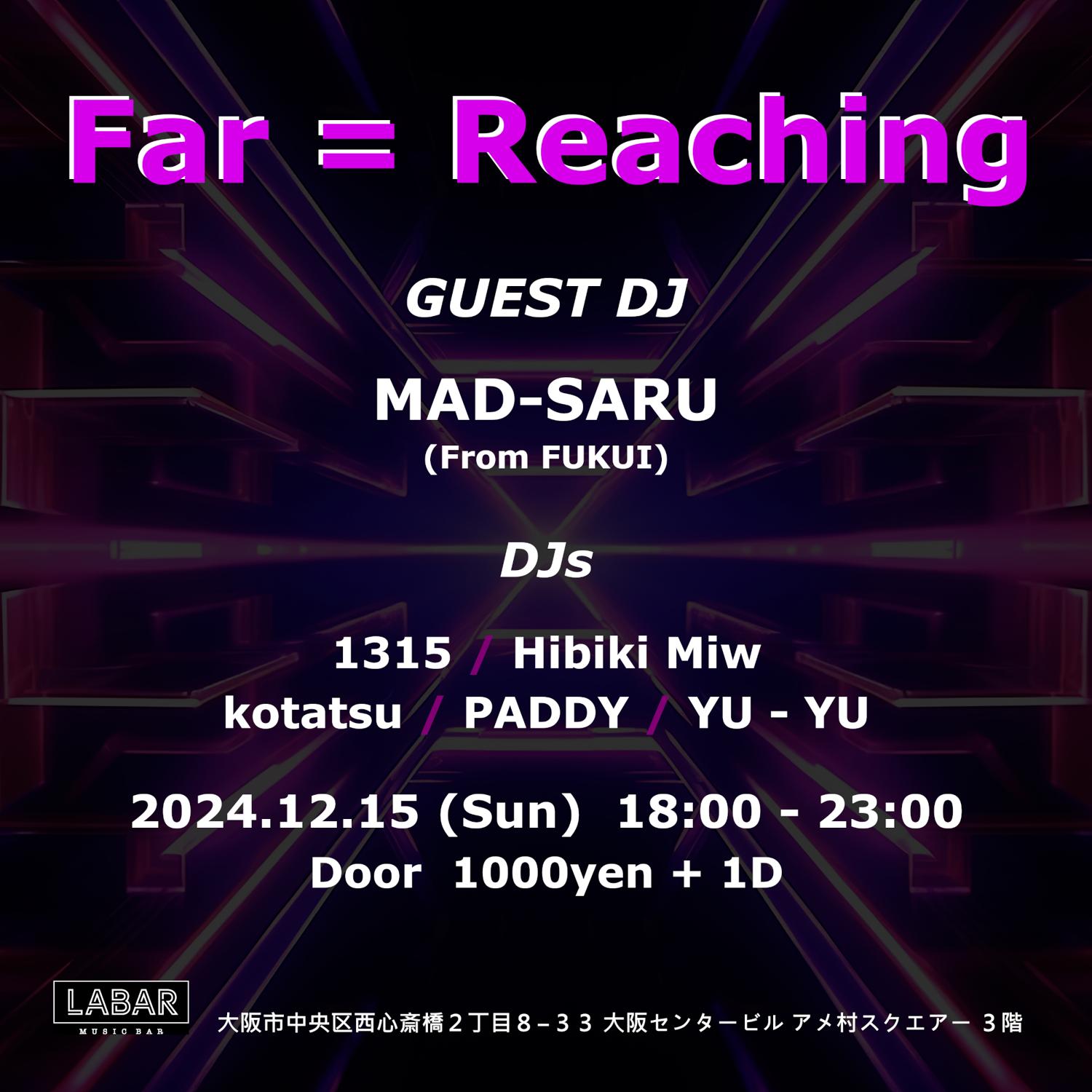 Far = Reaching