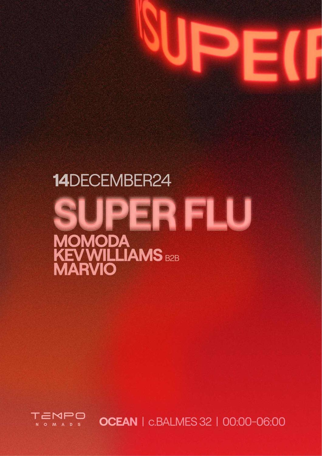 Superfekta Pres. Superflu, Momoda, Kev Williams B2B Marvio