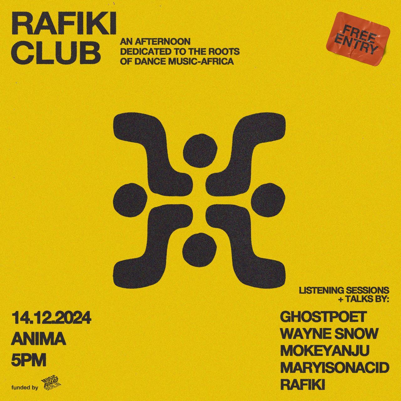 Rafiki Club - Listening & Talks With Ghostpoet, Wayne Snow, Maryisonacid, Mokeyanju