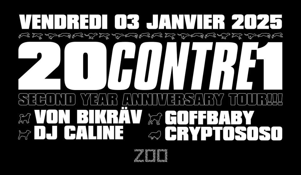 20Contre1 - Zoo Reopening: Von Bikräv + Dj Caline + Goffbaby + Cryptososo