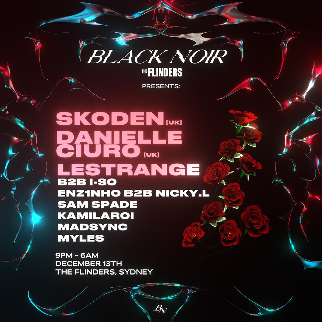 Black Noir Presents: Skoden [Uk] & Danielle Ciuro [Uk]