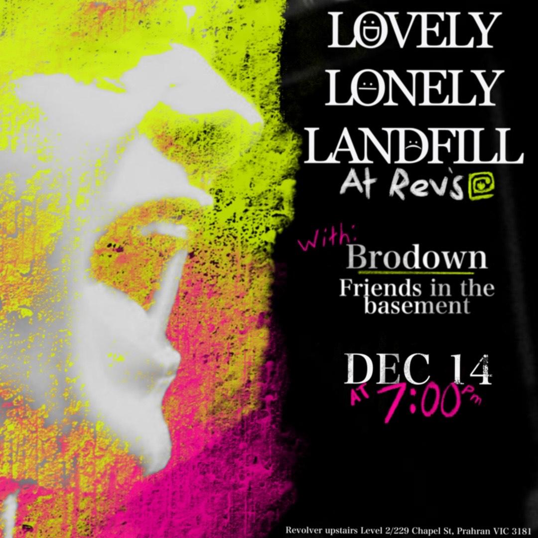 Bandroom: Lovely, Lonely, Landfill With Special Guests