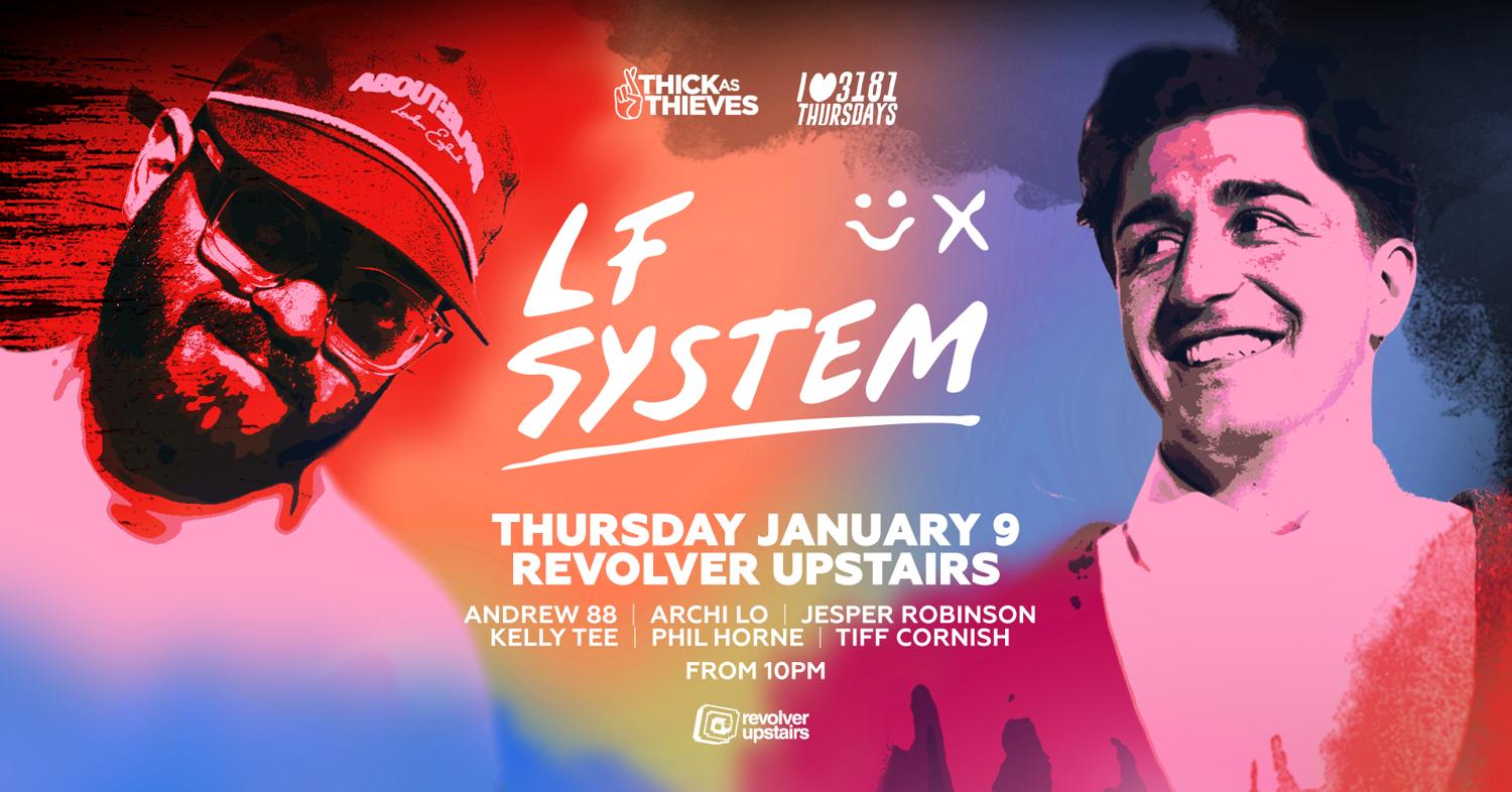 Lf System - Revolver Thursdays - Pres. By Thick As Thieves & 3181 Thursdays