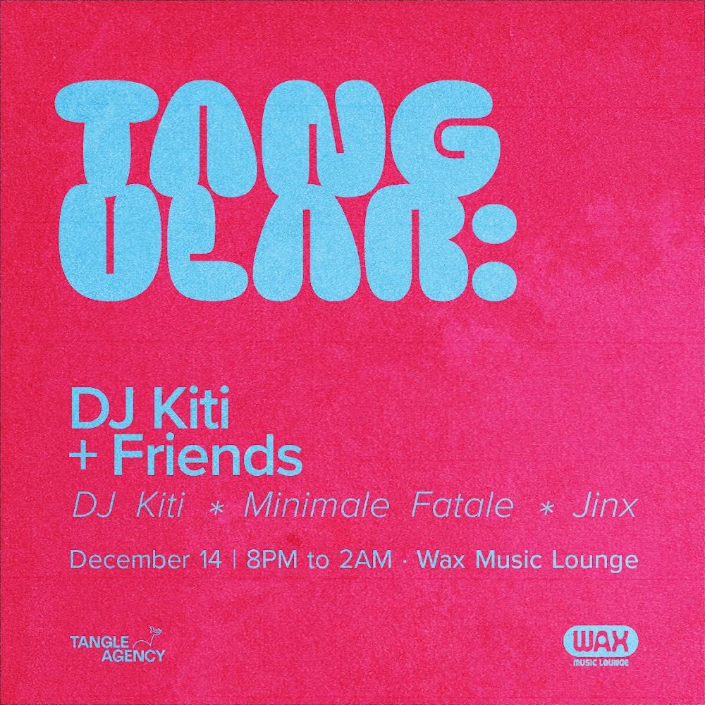 Tangular: Dj Kiti & Friends