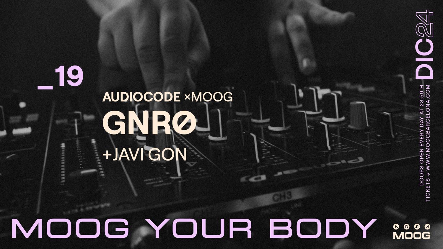 Audiocodexmoog: Gnrø + Javi Gon