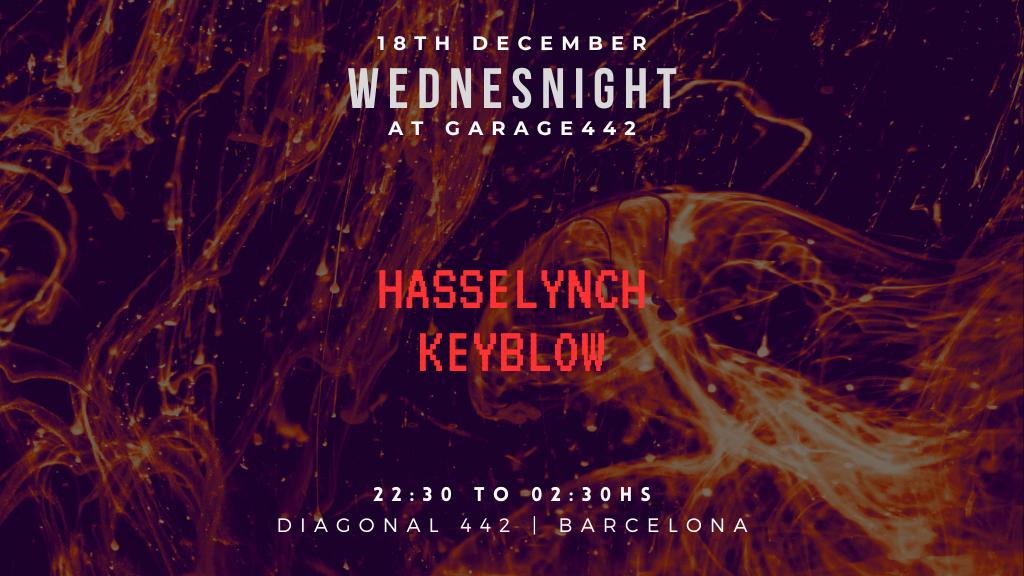 (Free) Wednesnight With Hasselynch, Keyblow