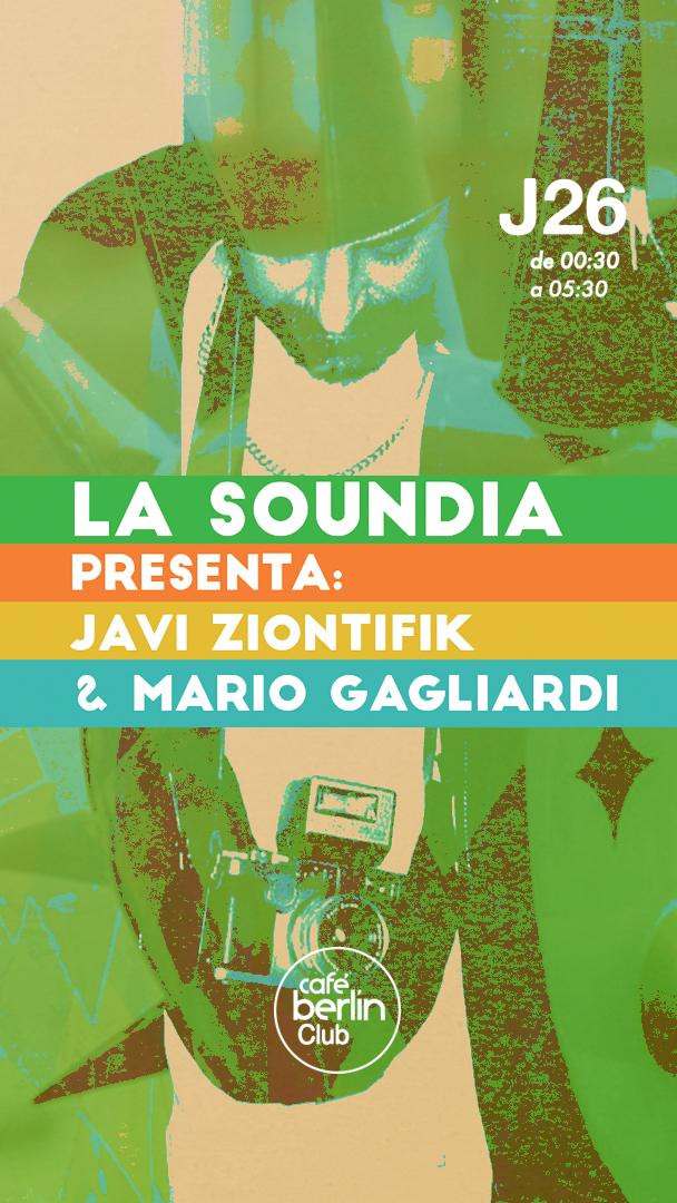 La Soundia · Javi Ziontifik & Mario Gagliardi