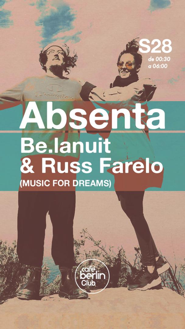 Absenta · Be.Lanuit & Russ Farelo