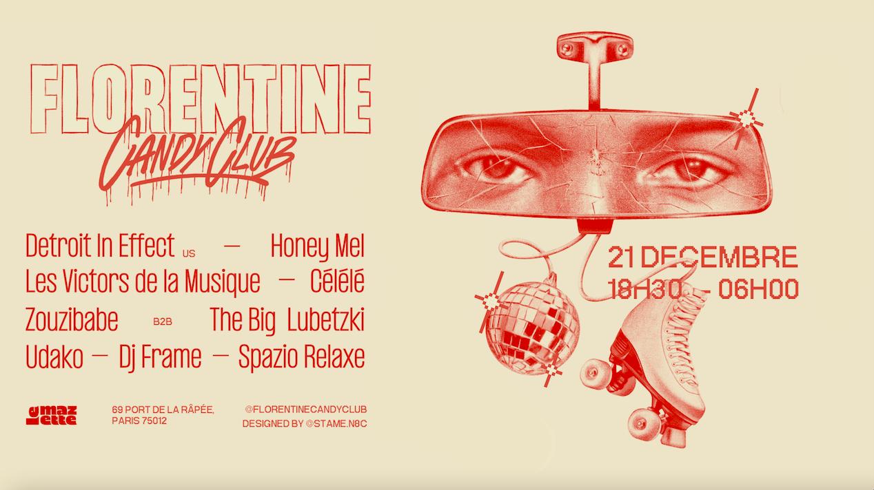 Florentine Candy Club • Detroit In Effect, Zouzibabe, Honey Mel