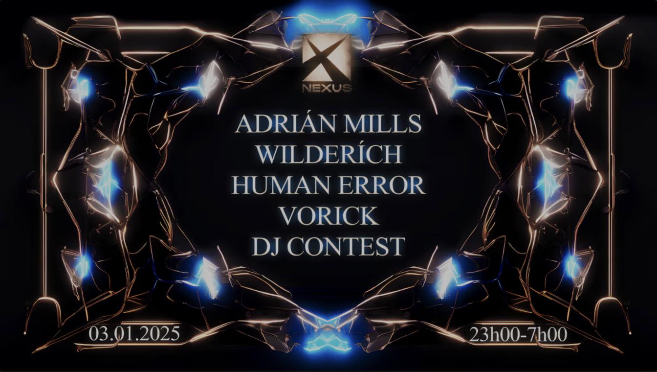 Nexus: Adrián Mills - Wilderích - Human Error - Vorick