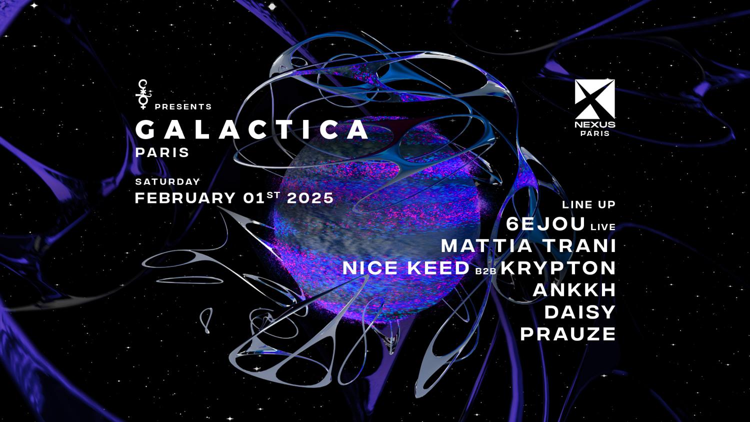 Galactica X Nexus: 6Ejou - Mattia Trani - Nice Keed & Krypton & More