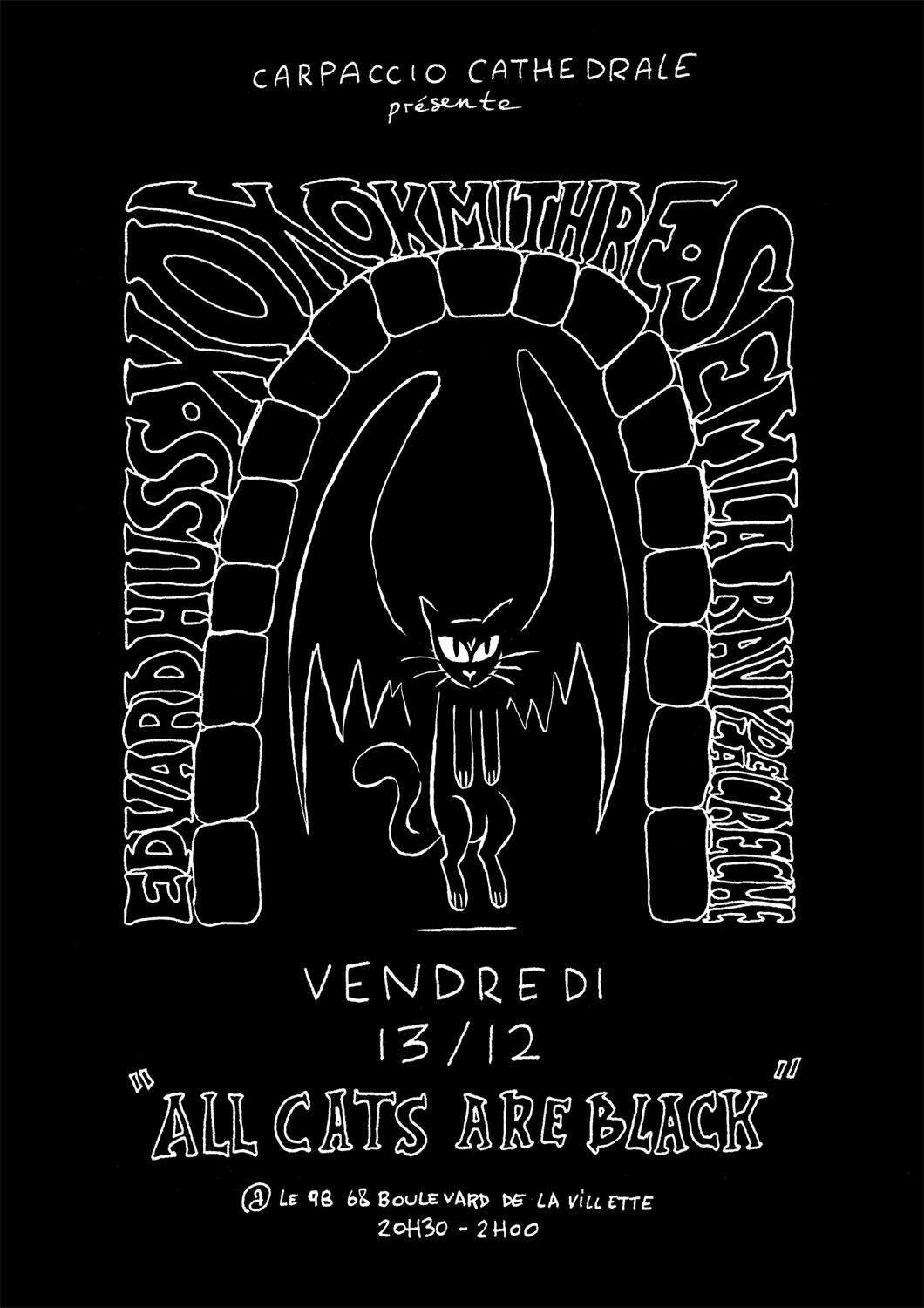 Vendredi 13/12 'All Cats Are Black'