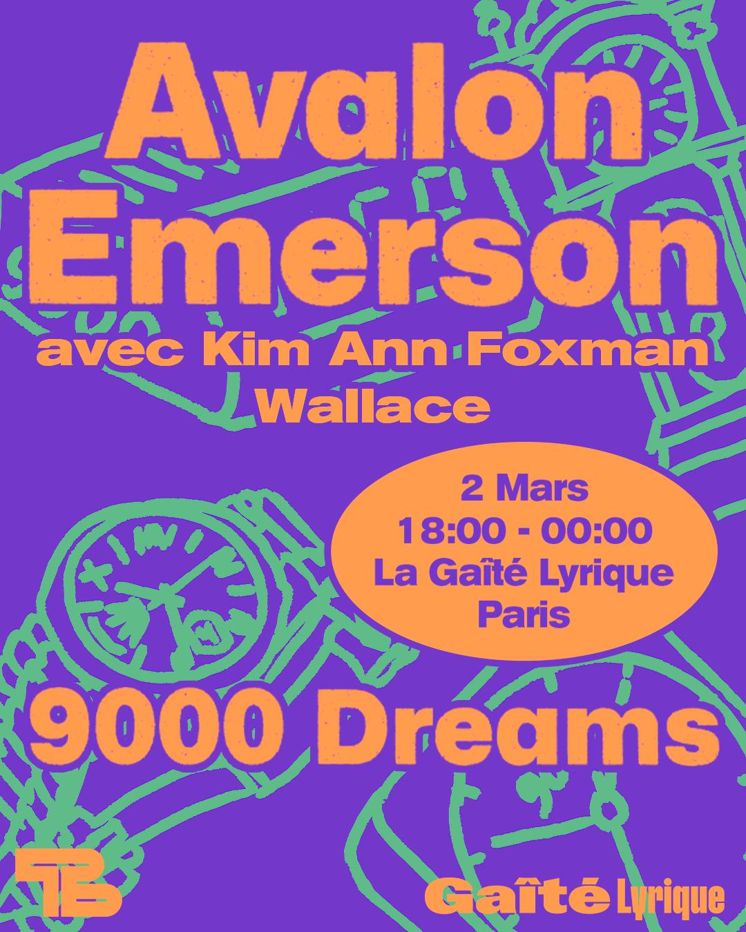 Avalon Emerson Présente 9000 Dreams