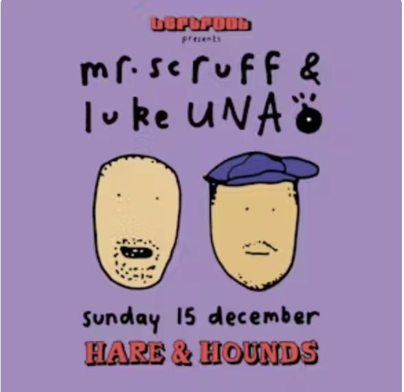 An Afternoon With Mr Scruff B2B Luke Una