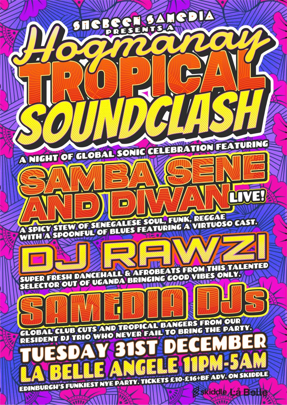 Samedia Shebeen: Hogmanay Tropical Soundclash