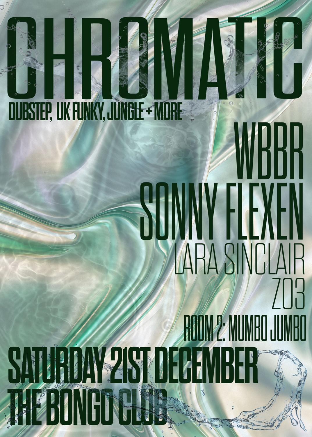 Chromatic: Wbbr + Sonny Flexen