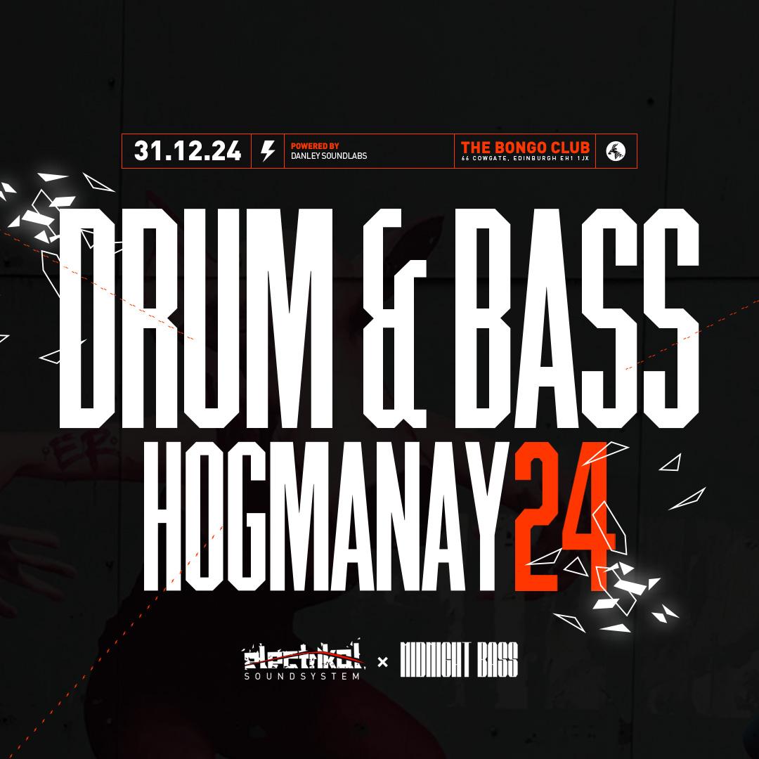 Drum N Bass Hogmanay X Bongo Nye 24