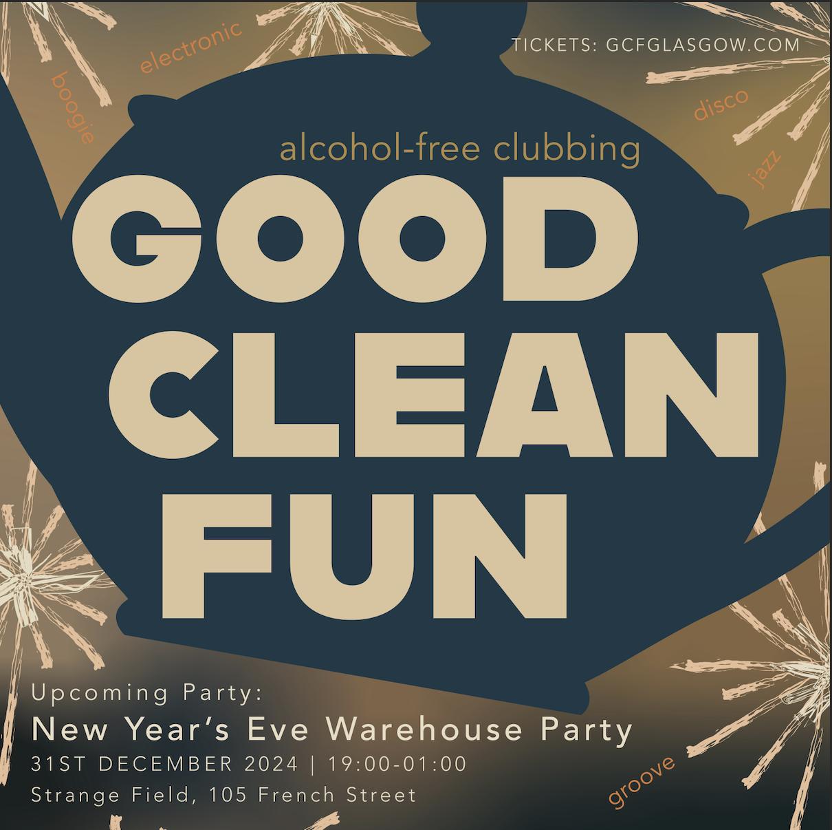 Good Clean Fun Nye Warehouse Party