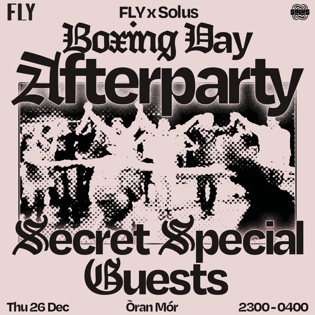 Fly X Solus - Boxing Day Part Ii - 4Am Afterparty