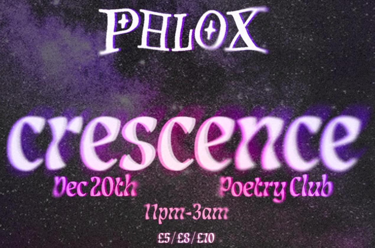 Phlox Presents: Crescence