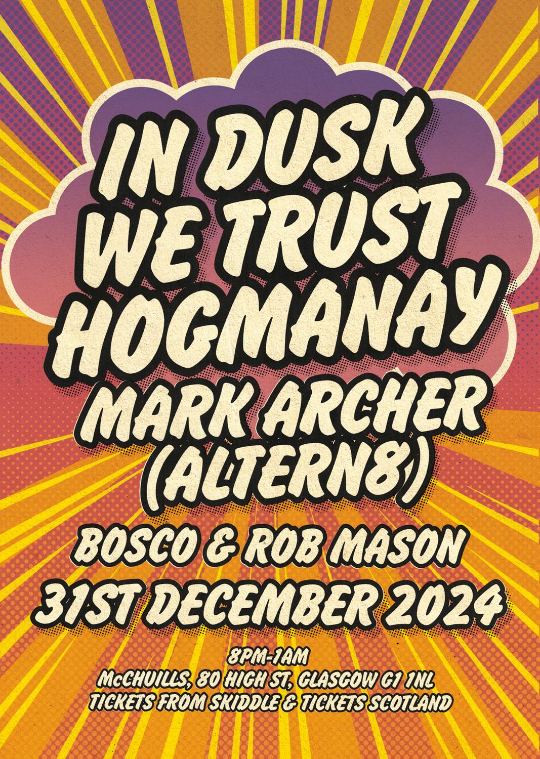 Hogmanay With Mark Archer (Altern 8) Bosco & Rob Mason