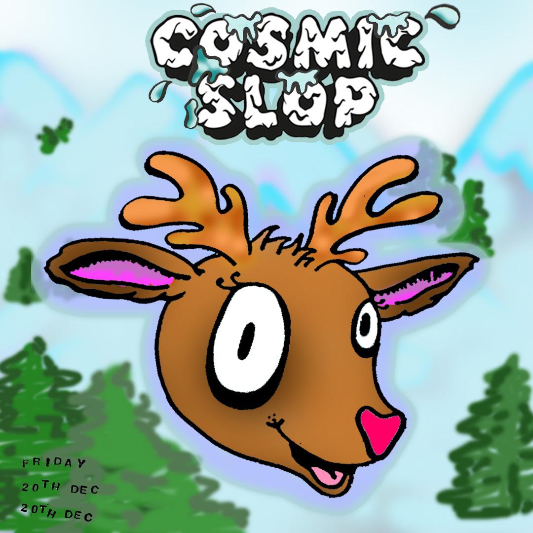 Cosmic Slop - Hope House Gallery