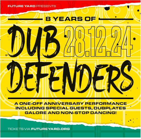 8 Years Of Dub Defenders