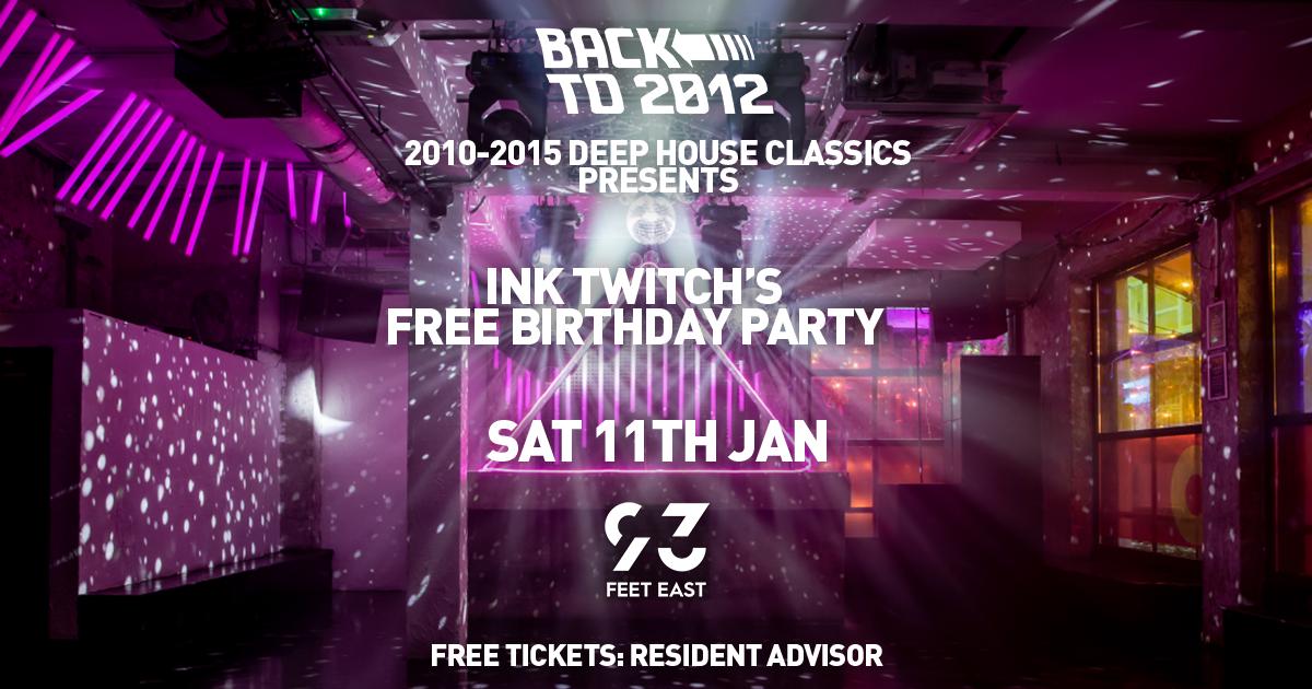 Back To 2012 Deep House Classics Free Party (Afterparty At Basing House)