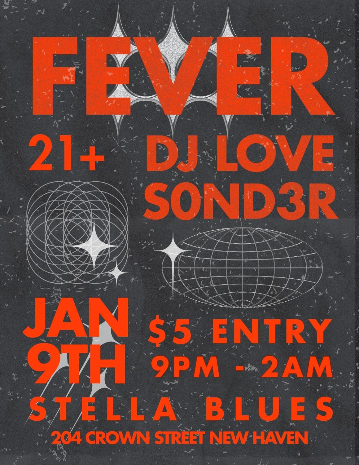 Fever With Dj Love & S0Nd3R