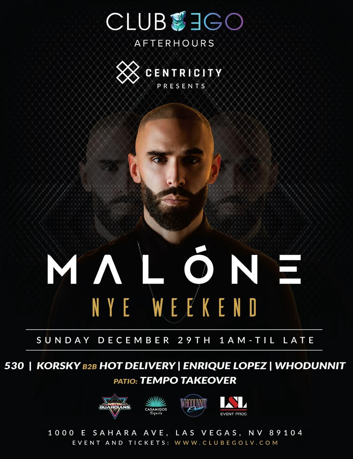 Centricity Presents Malóne Nye Weekend Las Vegas Afterhours