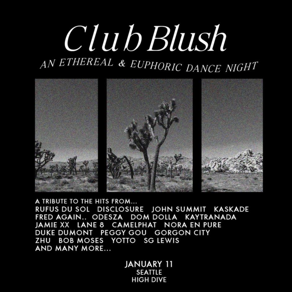 Club Blush - An Ethereal & Euphoric Dance Night