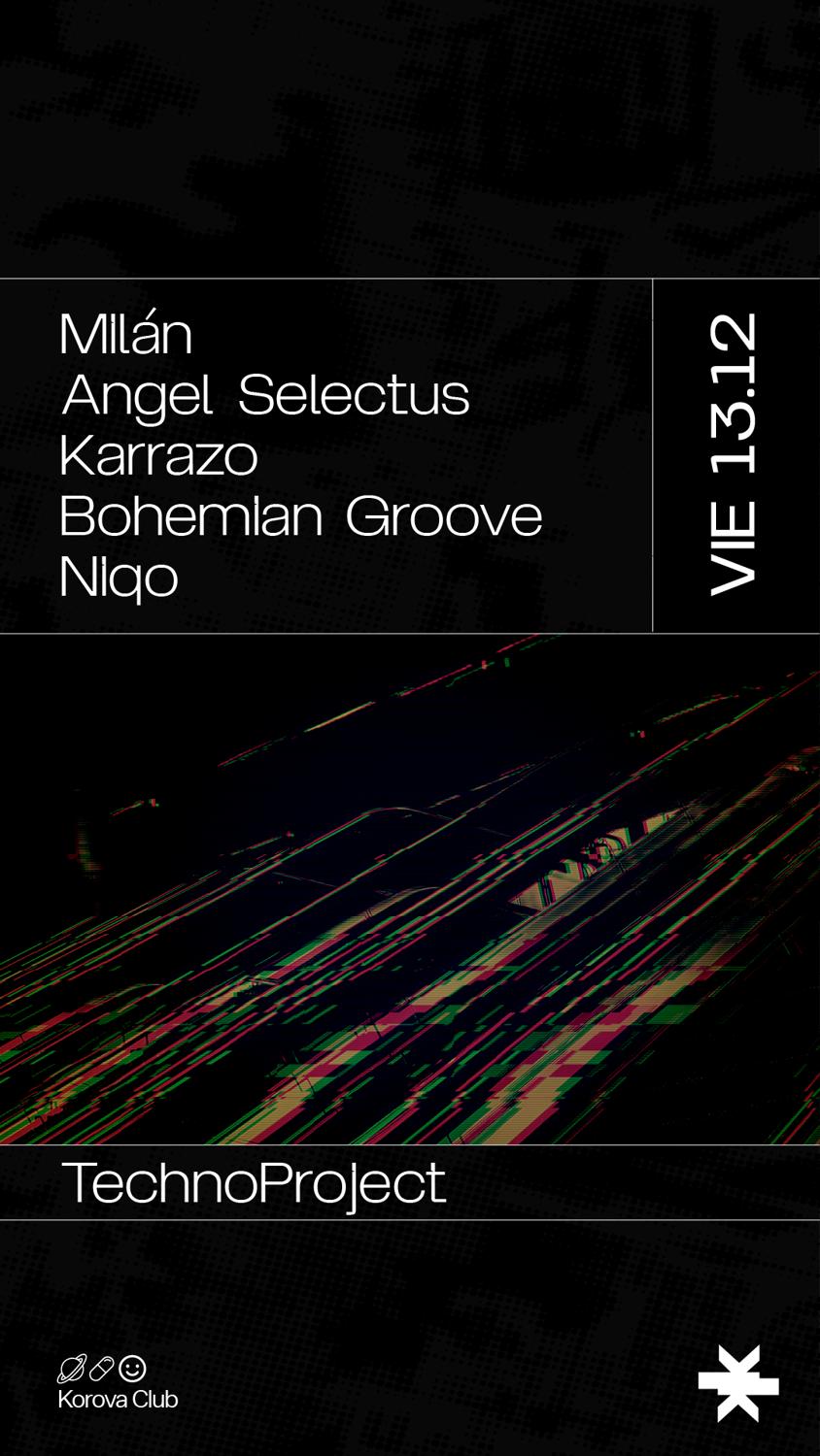 Milan - Angel Selectus - Karrazo - Bohemia Groove - Niqo / Techno Project