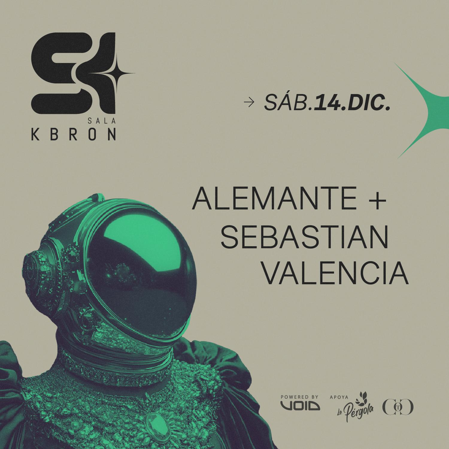 Alemante + Sebastian Valencia