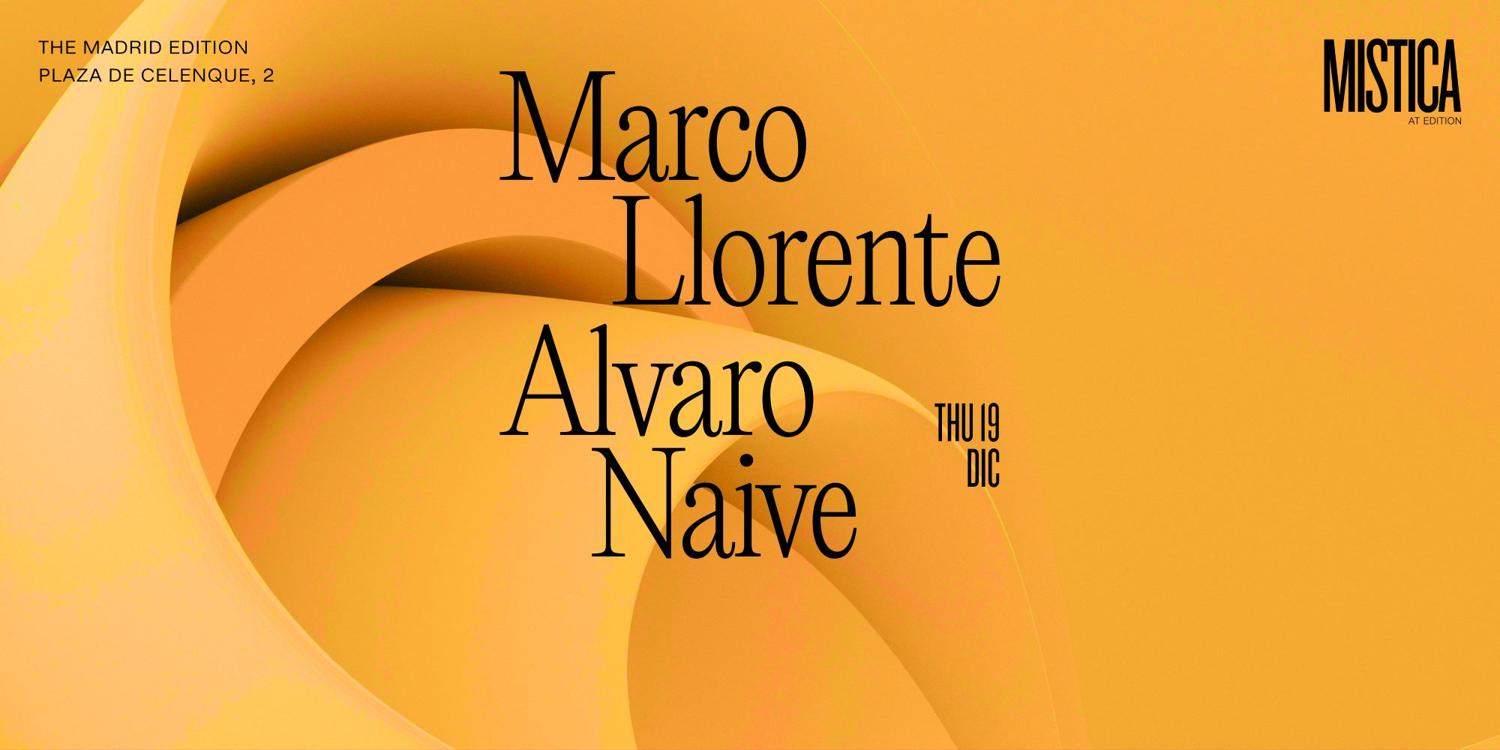 Marco Llorente & Alvaro Naive